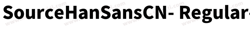 SourceHanSansCN- Regular字体转换